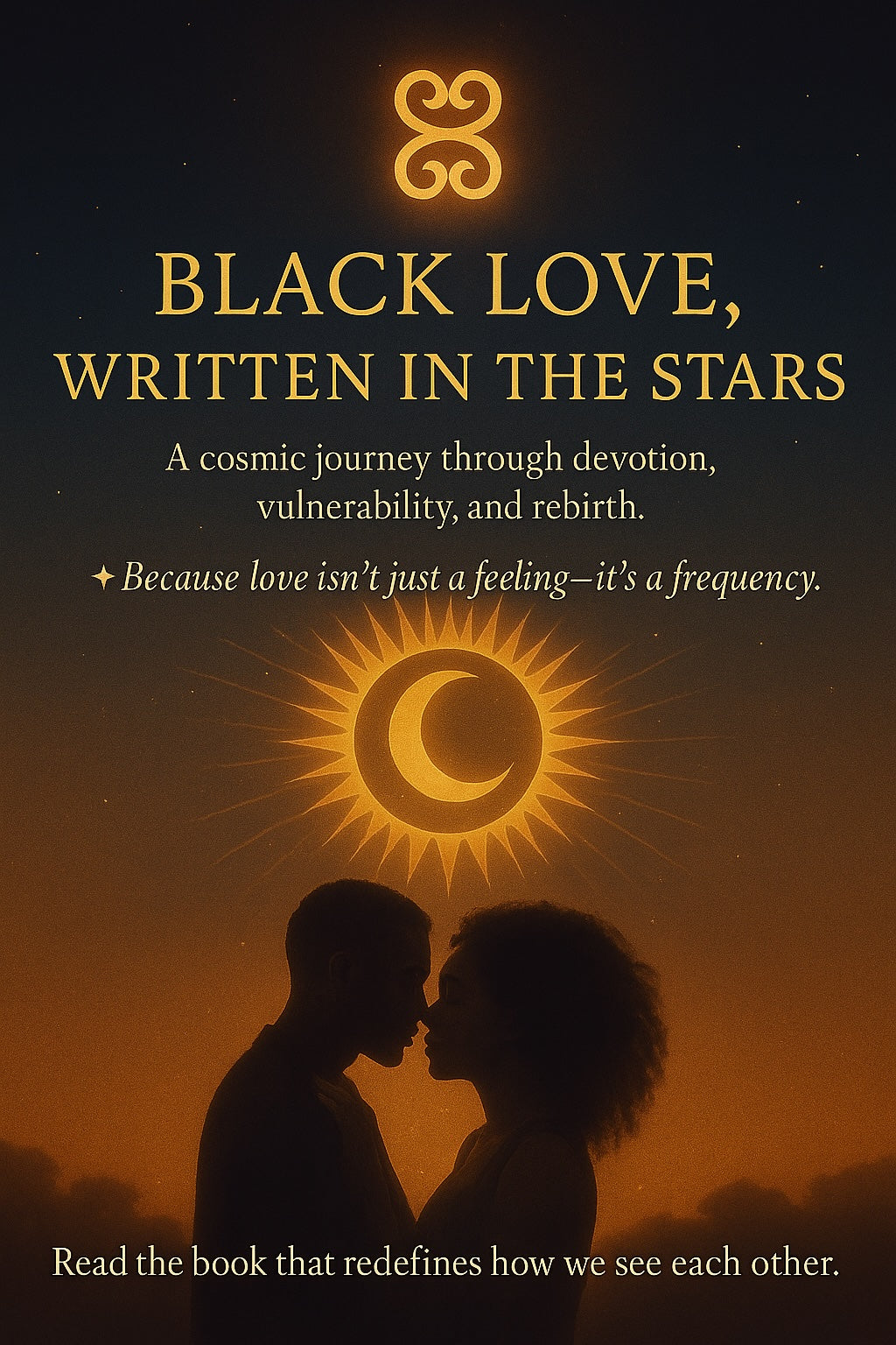Black Men Are from Titan and Black Women Are from Titania: A Journey to Modern Love and Understanding: A Celestial Conversation on Black Love, Power, and Partnership