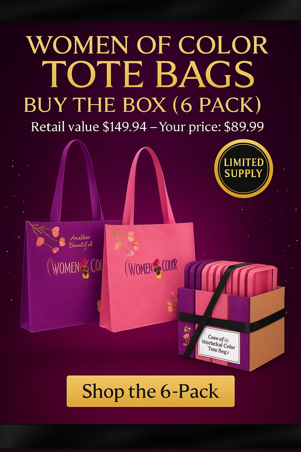 Women of Color Tote Bag (6 pack) 3 PINK & 3 PURPLE
